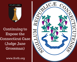 Read more about the article Continuing to Expose the Connecticut Case (Judge Jane Grossman)
