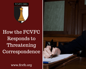 Read more about the article How the FCVFC Responds to Threatening Correspondence