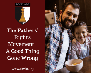 Read more about the article The Fathers’ Rights Movement: A Good Thing Gone Wrong