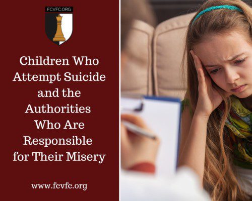 Read more about the article Children Who Attempt Suicide and the Authorities Who Are Responsible for Their Misery