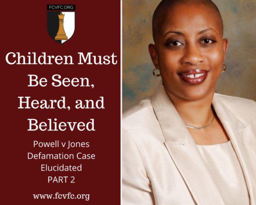 Read more about the article Children Must Be Seen, Heard, and Believed: Powell v Jones Defamation Case Elucidated (Part 2)