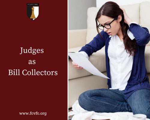 Read more about the article Judges as Bill Collectors
