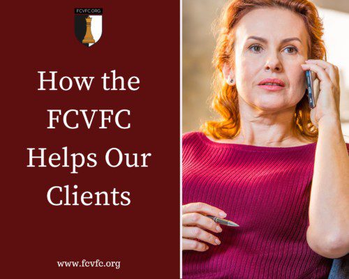 Read more about the article How the FCVFC Helps Our Clients