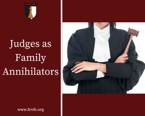 Read more about the article Judges as Family Annihilators