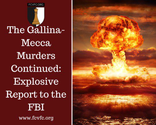 Read more about the article The Gallina-Mecca Murders Continued: Explosive Report to the FBI